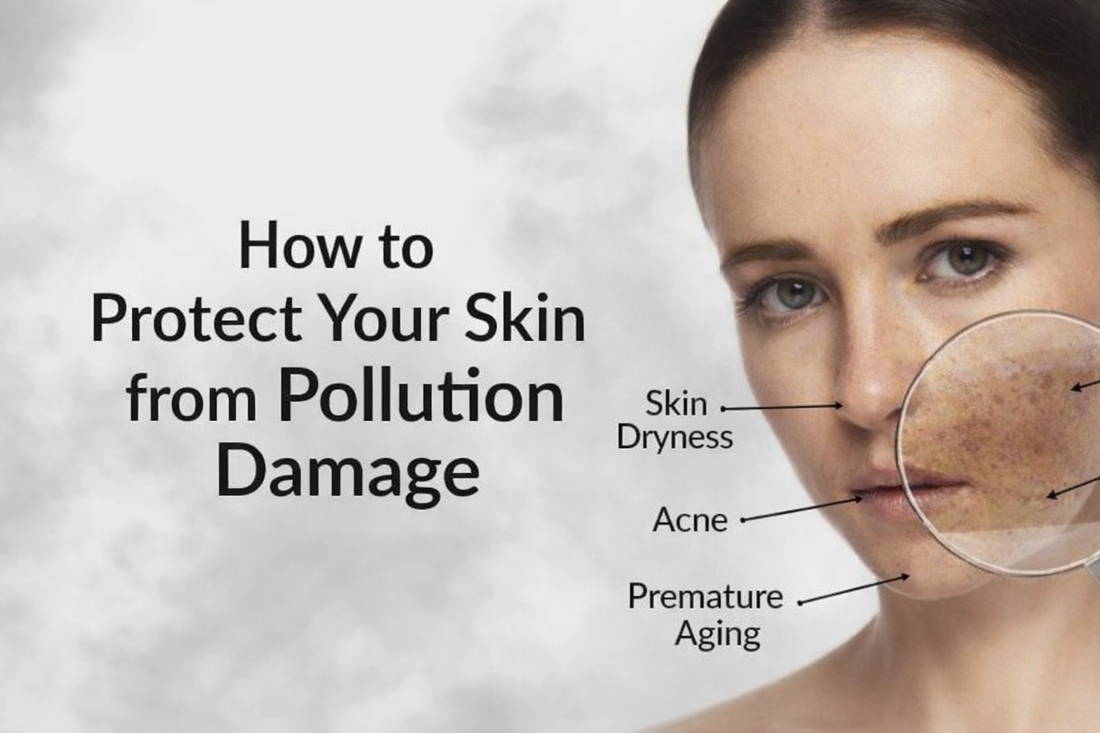 How Pollution Affects Your Skin and How to Protect It